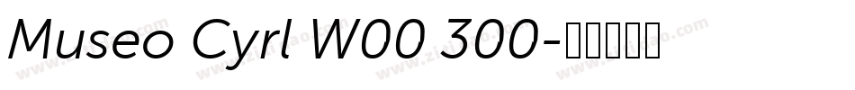 Museo Cyrl W00 300字体转换